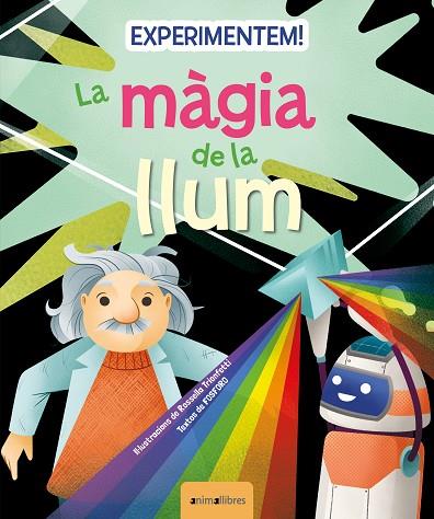 EXPERIMENTEM LA MÀGIA DE LA LLUM | 9788419659217 | FOSFORO | Llibreria Online de Vilafranca del Penedès | Comprar llibres en català