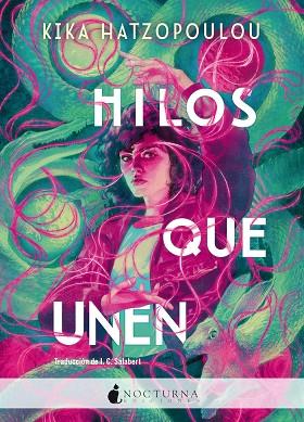 HILOS QUE UNEN | 9788419680389 | HATZOPOULOU, KIKA | Llibreria Online de Vilafranca del Penedès | Comprar llibres en català