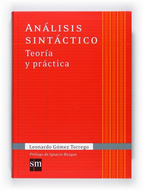 ANALISIS SINTACTICO.TEORIA Y PRACTICA 11 | 9788467541342 | GÓMEZ TORREGO, LEONARDO | Llibreria Online de Vilafranca del Penedès | Comprar llibres en català