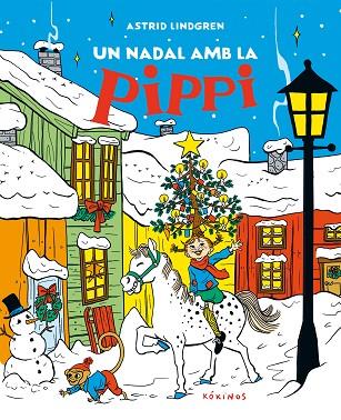 UN NADAL AMB PIPPI | 9788419475794 | LINDGREN, ASTRID | Llibreria Online de Vilafranca del Penedès | Comprar llibres en català