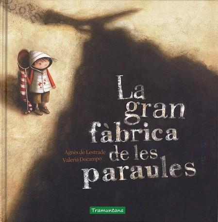 LA GRAN FÀBRICA DE LES PARAULES | 9788416578092 | RIVAS GUERRERO, MARIA TERESA | Llibreria Online de Vilafranca del Penedès | Comprar llibres en català