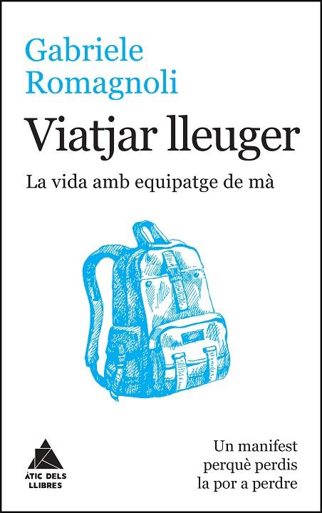VIATJAR LLEUGER | 9788416222599 | ROMAGNOLI, GABRIELE | Llibreria L'Odissea - Libreria Online de Vilafranca del Penedès - Comprar libros