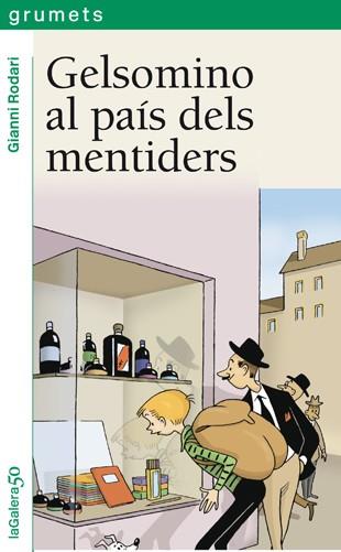 GELSOMINO AL PAIS DELS MENTIDERS | 9788424681197 | GIANNI RODARI | Llibreria Online de Vilafranca del Penedès | Comprar llibres en català