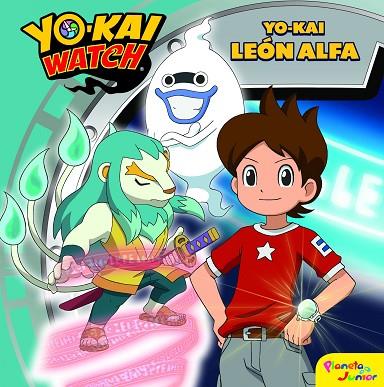 YO KAI WATCH YO KAI LEÓN ALFA | 9788408182122 | YO-KAI WATCH | Llibreria L'Odissea - Libreria Online de Vilafranca del Penedès - Comprar libros