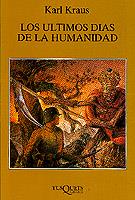 LOS ULTIMOS DIAS DE LA HUMANIDAD | 9788472233942 | KARL KRAUS | Llibreria Online de Vilafranca del Penedès | Comprar llibres en català