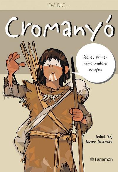 EM DIC CROMANYO | 9788434236523 | BOJ, ISABEL I ANDRADA, JAVIER | Llibreria Online de Vilafranca del Penedès | Comprar llibres en català