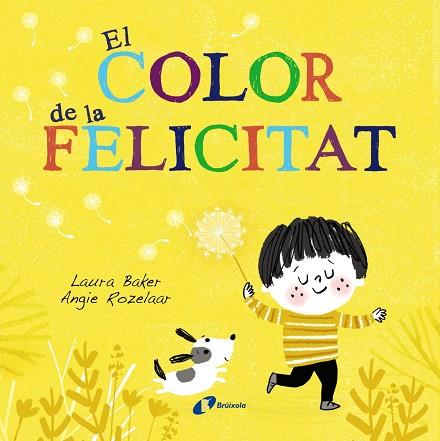 EL COLOR DE LA FELICITAT | 9788499069630 | BAKER, LAURA | Llibreria Online de Vilafranca del Penedès | Comprar llibres en català