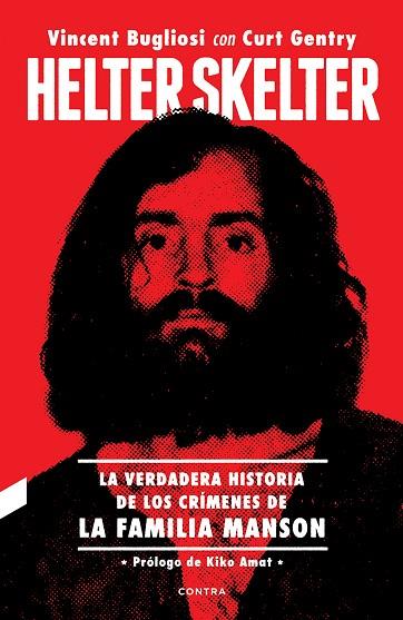 HELTER SKELTER | 9788418282133 | BUGLIOSI, VINCENT/GENTRY, CURT | Llibreria Online de Vilafranca del Penedès | Comprar llibres en català