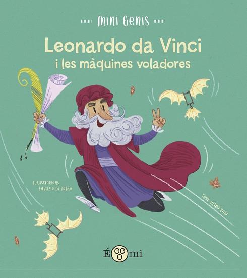 LEONARDO DA VINCI I LES MÀQUINES VOLADORES | 9788419262172 | VILLA, ALTEA | Llibreria Online de Vilafranca del Penedès | Comprar llibres en català