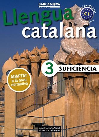 SUFICIÈNCIA 3 LLIBRE DE L'ALUMNE | 9788448941888 | GARCIA BALASCH, TERESA / VILÀ COMAJOAN, CARME | Llibreria Online de Vilafranca del Penedès | Comprar llibres en català