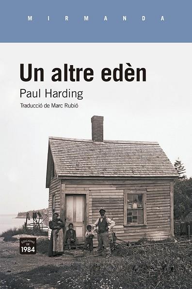 UN ALTRE EDÈN | 9788418858802 | HARDING, PAUL | Llibreria Online de Vilafranca del Penedès | Comprar llibres en català