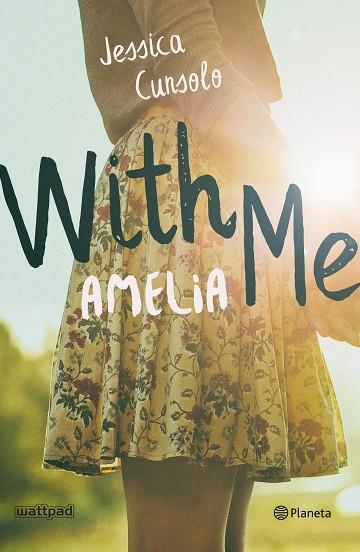 WITH ME AMELIA | 9788408196693 | CUNSOLO, JESSICA | Llibreria Online de Vilafranca del Penedès | Comprar llibres en català