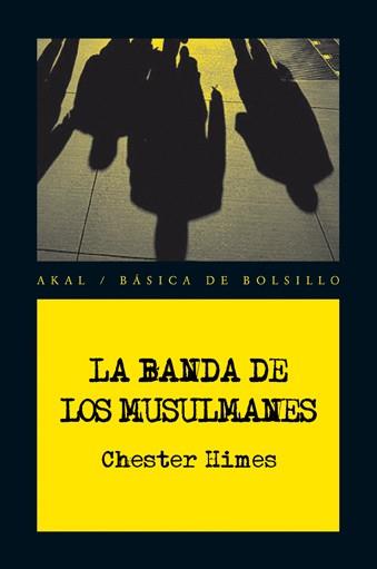 LA BANDA DE LOS MUSULMANES | 9788446028543 | HIMES, CHESTER | Llibreria Online de Vilafranca del Penedès | Comprar llibres en català