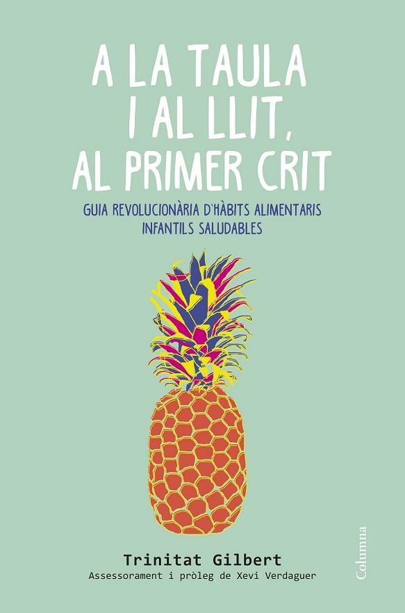 A LA TAULA I AL LLIT AL PRIMER CRIT | 9788466419857 | GILBERT, TRINITAT | Llibreria Online de Vilafranca del Penedès | Comprar llibres en català