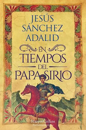 EN TIEMPOS DEL PAPA SIRIO | 9788419809483 | SÁNCHEZ ADALID, JESÚS | Llibreria Online de Vilafranca del Penedès | Comprar llibres en català