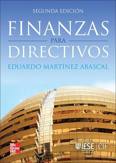 FINANZAS PARA DIRECTIVOS | 9788448175351 | MARTÍNEZ ABASCAL,EDUARDO | Llibreria Online de Vilafranca del Penedès | Comprar llibres en català