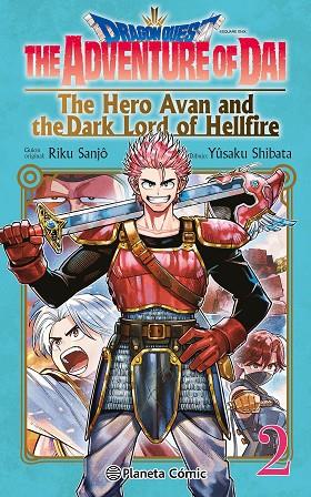 DRAGON QUEST THE HERO AVAN AND THE DARK LORD OF HELLFIRE Nº 02 | 9788411401708 | SANJO, RIKU/SHIBATA, YUSAKU | Llibreria Online de Vilafranca del Penedès | Comprar llibres en català