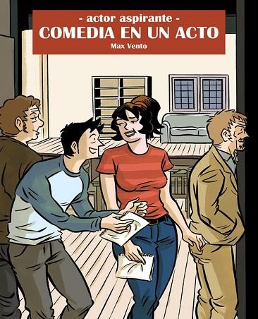 ACTOR ASPIRANTE 3 COMEDIA EN UN ACTO | 9788415201007 | VENTO, MAX | Llibreria L'Odissea - Libreria Online de Vilafranca del Penedès - Comprar libros