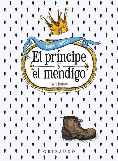 EL PRÍNCIPE Y EL MENDIGO | 9788412804607 | TWAIN, MARK | Llibreria Online de Vilafranca del Penedès | Comprar llibres en català