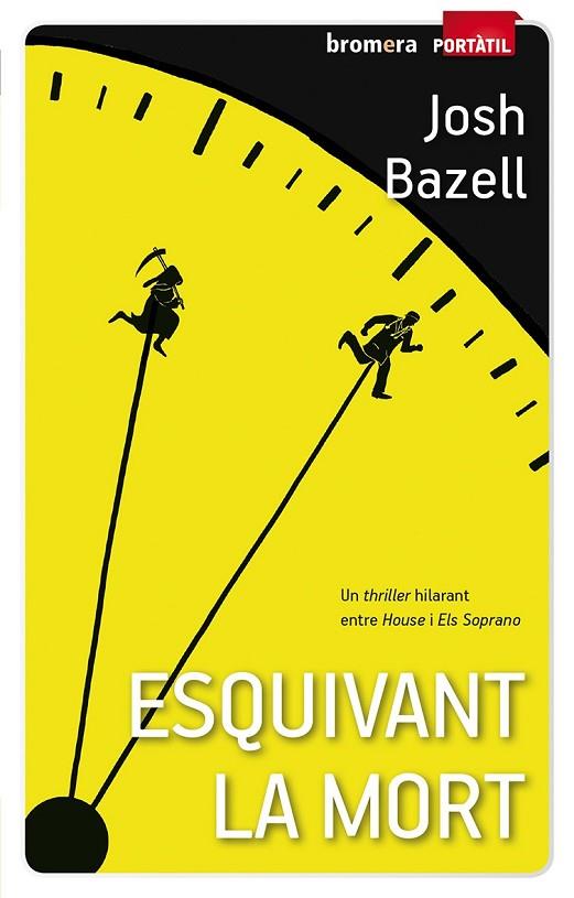 ESQUIVANT LA MORT | 9788490261002 | BAZELL, JOSH | Llibreria Online de Vilafranca del Penedès | Comprar llibres en català