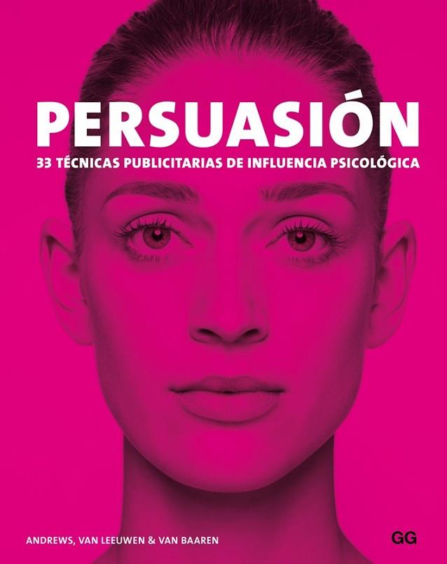 PERSUASIÓN | 9788425228940 | ANDREWS, MARC / VAN LEEUWEN, MATTHIJS / VAN BAAREN, RICK | Llibreria Online de Vilafranca del Penedès | Comprar llibres en català