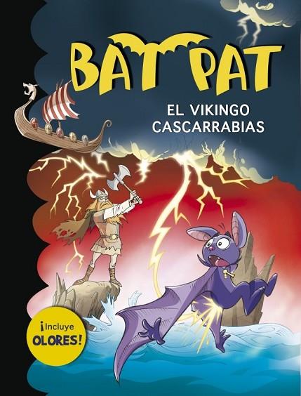 BAT PAT EL VIKINGO CASCARRABIAS (INCLUYE OLORES) | 9788490430156 | PAVANELLO,ROBERTO | Llibreria L'Odissea - Libreria Online de Vilafranca del Penedès - Comprar libros