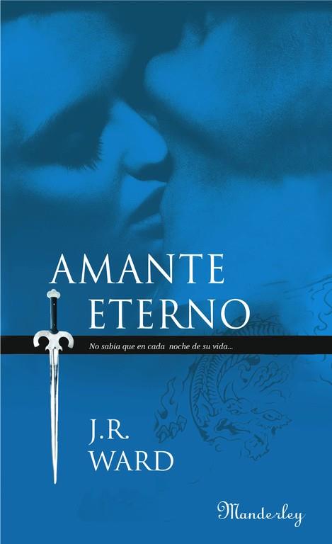 AMANTE ETERNO | 9788483652015 | WARD, J. R. | Llibreria Online de Vilafranca del Penedès | Comprar llibres en català