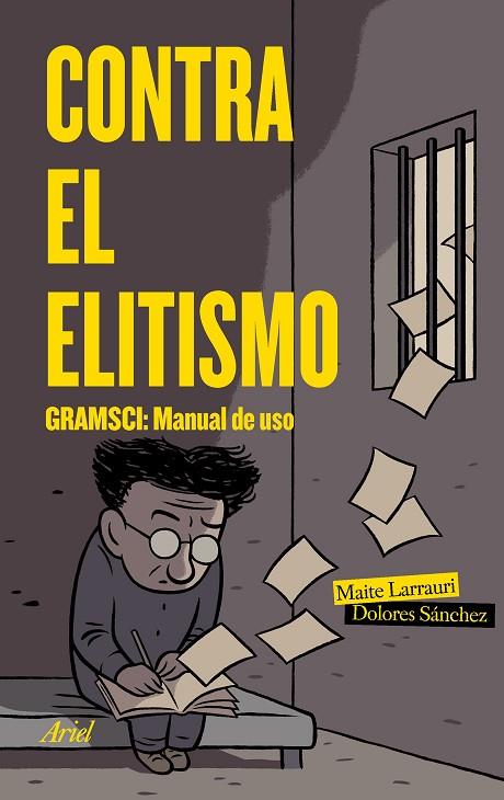 CONTRA EL ELITISMO | 9788434427266 | LARRAURI GÓMEZ, MAITE/SÁNCHEZ DURA, DOLORES | Llibreria Online de Vilafranca del Penedès | Comprar llibres en català