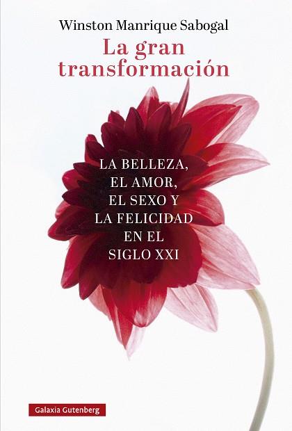 LA GRAN TRANSFORMACIÓN | 9788410107571 | MANRIQUE SABOGAL, WINSTON | Llibreria Online de Vilafranca del Penedès | Comprar llibres en català