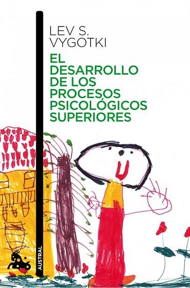 EL DESARROLLO DE LOS PROCESOS PSICOLOGICOS SUPERIORES | 9788408006947 | VYGOTSKY, LEV | Llibreria Online de Vilafranca del Penedès | Comprar llibres en català