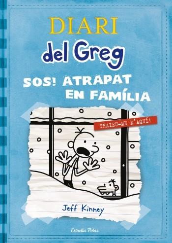 DIARI DEL GREG 6 SOS ! ATRAPAT EN FAMÍLIA | 9788499327303 | KINNEY, JEFF | Llibreria L'Odissea - Libreria Online de Vilafranca del Penedès - Comprar libros