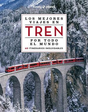 LOS MEJORES VIAJES EN TREN POR TODO EL MUNDO 2 | 9788408284765 | VV. AA | Llibreria Online de Vilafranca del Penedès | Comprar llibres en català