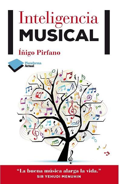 INTELIGENCIA MUSICAL | 9788415750383 | PIRFANO, ÍÑIGO | Llibreria Online de Vilafranca del Penedès | Comprar llibres en català