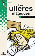 LES ULLERES MAGIQUES | 9788424681579 | M.ANGELS GARDELLA | Llibreria Online de Vilafranca del Penedès | Comprar llibres en català