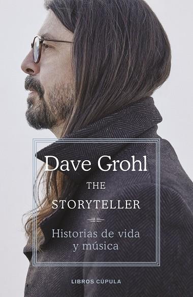 THE STORYTELLER ( EDICIÓN TAPA BLANDA ) | 9788448041809 | GROHL, DAVE | Llibreria L'Odissea - Libreria Online de Vilafranca del Penedès - Comprar libros