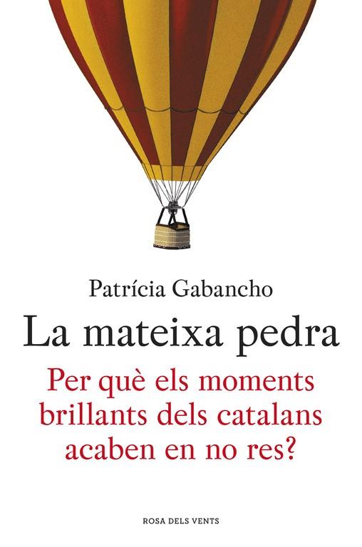 LA MATEIXA PEDRA | 9788415961864 | GABANCHO, PATRÍCIA | Llibreria Online de Vilafranca del Penedès | Comprar llibres en català