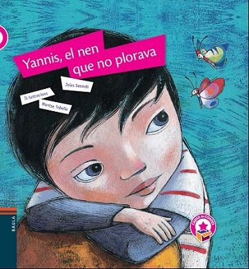 YANNIS EL NEN QUE NO PLORAVA | 9788447928279 | ALBANELL, JOSEP | Llibreria L'Odissea - Libreria Online de Vilafranca del Penedès - Comprar libros