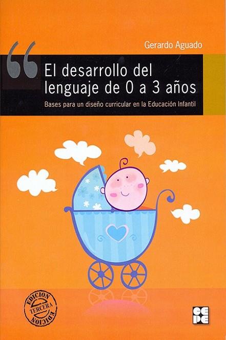 EL DESARROLLO DEL LENGUAJE DE 0 A 3 AÑOS | 9788478691890 | G.AGUADO | Llibreria Online de Vilafranca del Penedès | Comprar llibres en català