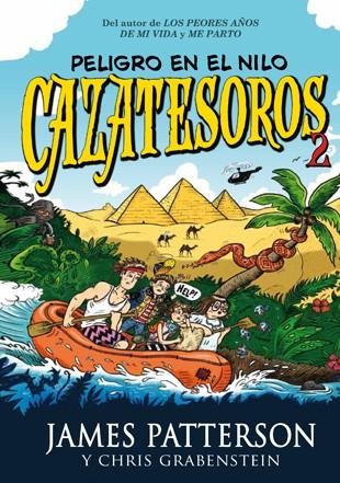 CAZATESOROS 2 PELIGRO EN EL NILO | 9788424654528 | PATTERSON, JAMES / GRABENSTEIN, CHRIS | Llibreria Online de Vilafranca del Penedès | Comprar llibres en català