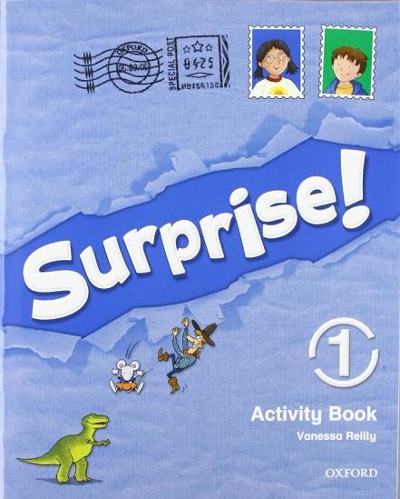 SURPRISE 1 ACTIVITY BOOK | 9780194408066 | AA. VV. | Llibreria L'Odissea - Libreria Online de Vilafranca del Penedès - Comprar libros