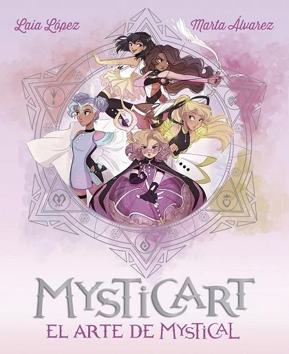 MYSTICART EL ARTE DE MYSTICAL | 9788424663551 | LÓPEZ, LAIA/ÁLVAREZ, MARTA | Llibreria Online de Vilafranca del Penedès | Comprar llibres en català