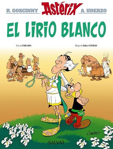 EL LIRIO BLANCO | 9788469640401 | GOSCINNY, R./FABCARO/UDERZO, A/CONRAD, D. | Llibreria Online de Vilafranca del Penedès | Comprar llibres en català