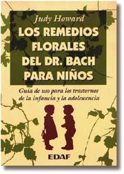 LOS REMEDIOS FLORALES DEL DR.BACH PARA NIÑOS | 9788476409404 | J.HOWARD | Llibreria Online de Vilafranca del Penedès | Comprar llibres en català