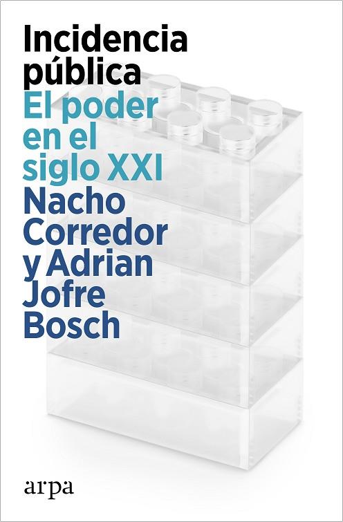 INCIDENCIA PÚBLICA | 9788419558831 | CORREDOR, NACHO/BOSCH, ADRIAN JOFRE | Llibreria Online de Vilafranca del Penedès | Comprar llibres en català