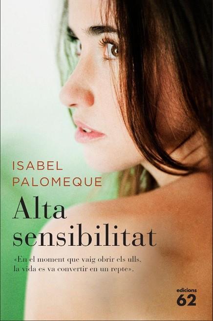 ALTA SENSIBILITAT | 9788429767254 | PALOMEQUE, ISABEL | Llibreria L'Odissea - Libreria Online de Vilafranca del Penedès - Comprar libros