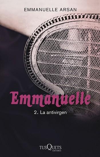 EMMANUELLE 2 LA ANTIVIRGEN | 9788483837436 | ARSAN, EMMANUELLE | Llibreria Online de Vilafranca del Penedès | Comprar llibres en català