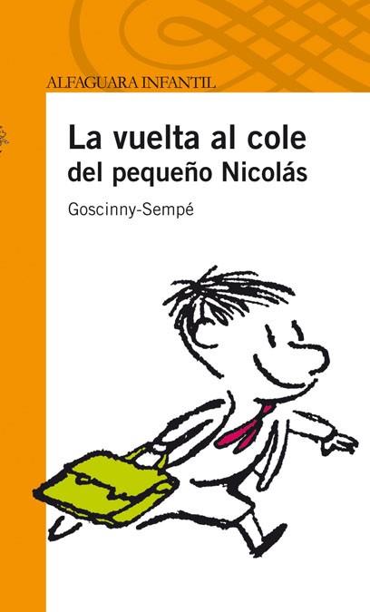 LA VUELTA AL COLE DEL PEQUEÑO NICOLAS | 9788420473321 | SEMPE, GOSCINNY | Llibreria L'Odissea - Libreria Online de Vilafranca del Penedès - Comprar libros