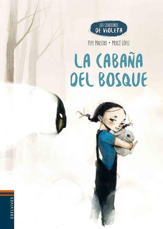 LA CABAÑA DEL BOSQUE | 9788414001714 | PEPE MAESTRO | Llibreria L'Odissea - Libreria Online de Vilafranca del Penedès - Comprar libros