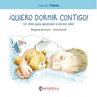 QUIERO DORMIR CONTIGO! | 9788419565259 | SANTACANA GIBERT, MARGARIDA | Llibreria L'Odissea - Libreria Online de Vilafranca del Penedès - Comprar libros