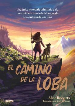 EL CAMINO DE LA LOBA | 9788410268210 | ROBERTS, ALICE | Llibreria Online de Vilafranca del Penedès | Comprar llibres en català